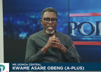 Member of Parliament for Gomoa Central, Kwame Asare Obeng, popularly known as A-Plus